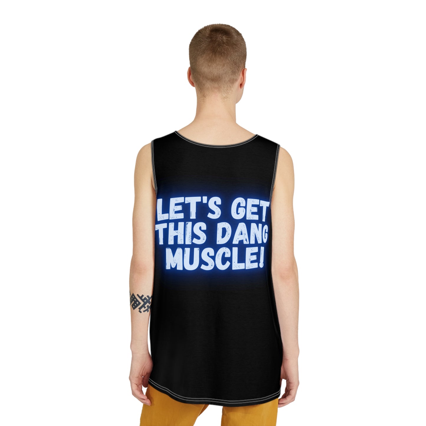 LET'S GET THIS DANG MUSCLE! - Men's Tank Top